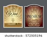 set of labels for wine. vector... | Shutterstock .eps vector #572505196