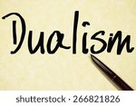The Dualism Word Write On Paper 