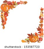 thanksgiving autumn frame... | Shutterstock .eps vector #153587723