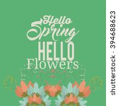 hello spring design  | Shutterstock .eps vector #394688623