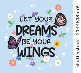 Let Your Dreams Be Your Wings...