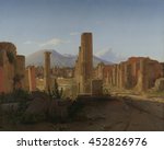 The Forum, by Christen Schjellerup Kobke, 1841, Danish painting, oil on canvas. Vesuvius silently looms, behind the architectural remains of the Pompei Forum, rendered in sharp precision, with vegeta