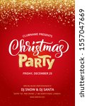 christmas party poster template.... | Shutterstock .eps vector #1557047669