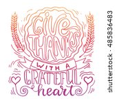 give thanks with a grateful... | Shutterstock .eps vector #485836483
