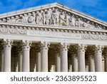 Small photo of Washington, D.C., USA - November 3, 2020: Close-up of the facade of the Supreme Court of the United States (SCOTUS) on a bright, sunny day.