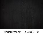 photo of dark wood background... | Shutterstock . vector #152303210