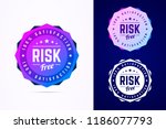 risk free round badge. vector... | Shutterstock .eps vector #1186077793