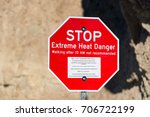 Extreme Heat Danger Sign In...
