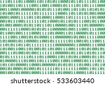 numeric binary sequence of 0... | Shutterstock . vector #533603440