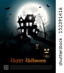 halloween poster with creepy... | Shutterstock .eps vector #152391416