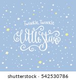 twinkle twinkle little star... | Shutterstock .eps vector #542530786
